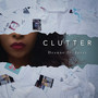 Clutter