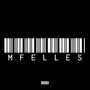 Mfelles (Explicit)