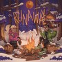 Runaway (Explicit)