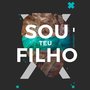 Sou Teu Filho