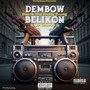 Dembow Belikon (Explicit)