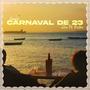 Carnaval de 23