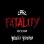 Fatality Riddim VII (feat. Billy's Kingdom) [Explicit]