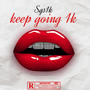 Keep going 1k (Explicit)