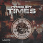 Corrupt Times