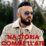 'Na storia comme ll'ate