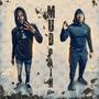 Mud Pain (feat. Young Moose) [Explicit]