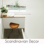 Scandinavian Decor – Ambient Music Soundscapes for Your Home