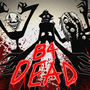 B4 DEAD (Explicit)