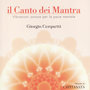 Il Canto dei Mantra - The Therapeutic Power of the Mantras