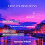 Non mi dire di no (feat. Blackzi) [Explicit]