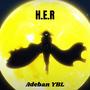 HER (Freestyle) [Explicit]