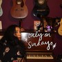 Only on Sundays (Live)