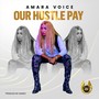 Our Hustle Pay