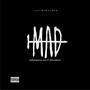 MAD (feat. Xtra, Skid Adams)