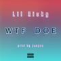 WTF DOE (Explicit)