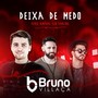 Deixa de Medo (feat. Amigos Sertanejos)