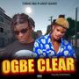 OGBE CLEAR (feat. Mizzy Banks)