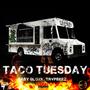 Taco Tuesday (Explicit)