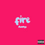 Fire (Explicit)