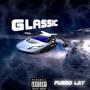 Glassic (Hole Lotta Shit) [Explicit]