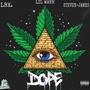 DOPE (feat. LIL MANN & Steven-James) [Explicit]