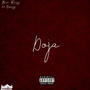 Doja (Pull On Me Never Sober) (feat. 03 Shayy) [Explicit]