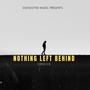 Nothing Left Behind