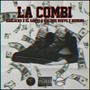 La Combi (feat. El Santo, Kalibre Nueve & Rhinin9) [Explicit]