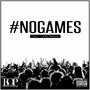 No Games (feat. Yung Preach)