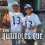 Quiuboles que (feat. RHM)