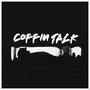 Coffin Talk (Explicit)