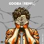 Gooba (Remix) [Explicit]