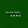 Black Jack Basic Strategy Song