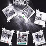 Menace (Explicit)