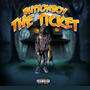 The Ticket (Explicit)