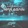 Man Again (Explicit)