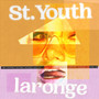 St. Youth (Explicit)