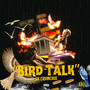 Bird Talk (Explicit)