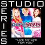 Live My Life For You [Studio Series Performance Track]