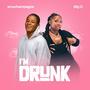 I'm Drunk (Big O music Remix) [Explicit]