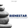 Bienestar: Como Combatir la Ansiedad