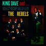 King Dave and the Rebels