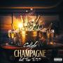 Champagne (feat. True Tr33) [Explicit]