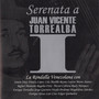 Serenata a Juan Vicente Torrealba, Vol. 1