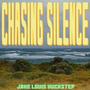 Chasing Silence