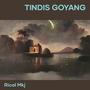 TINDIS GOYANG (Remastered 2020)