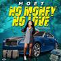 No Money No Love (Explicit)