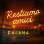 Restiamo Amici