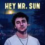 Hey Mr. Sun (Explicit)